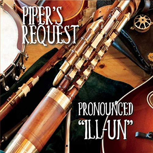 CD cover art for Piper's Request 2019 Release, Pronounced ill-un